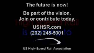 preview picture of video 'USHSR - Bringing High Speed Rail to America'