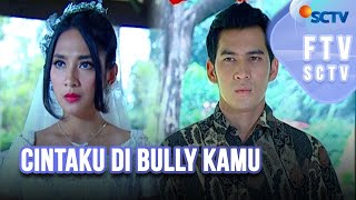 Download lagu FULL FTV SCTV Cintaku Di Bully Kamu | Dinda Kirana dan Ridho Illahi mp3 Download lagu FULL FTV SCTV Cintaku Di Bully Kamu | Dinda Kirana dan Ridho Illahi mp3
