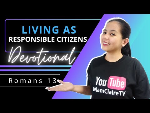 LIVING AS RESPONSIBLE CITIZENS – Daily Devotional