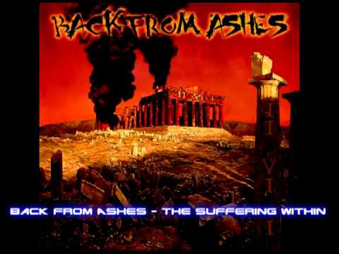 Back From Ashes - The Suffering Within