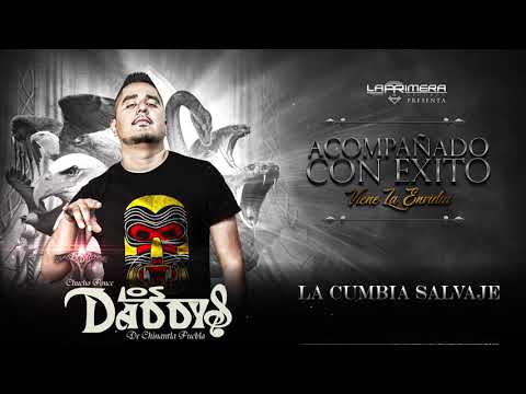 11. LA CUMBIA SALVAJE - CHUCHO PONCE LOS DADDYS DE CHINANTLA