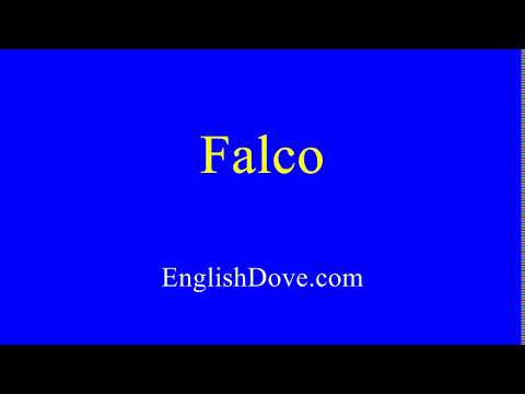 How to pronounce Falco in American English.