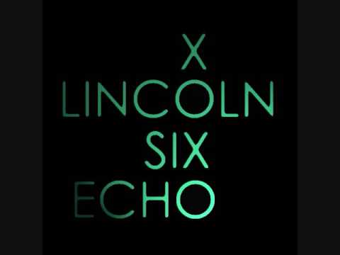 Lincoln Six Echo - Killer Instinct