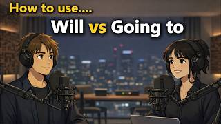 Will vs Going To | The Future Tense Difference Explained Clearly