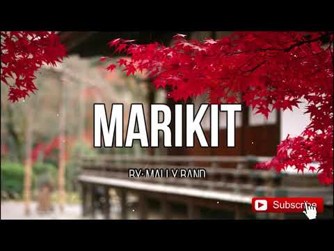 Marikit - Mally Band ( Maranao Song) Lyrics 🎵