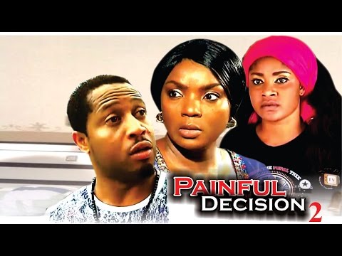 Painful Decision (Pt. 2) [Starr. Chioma Chukwuka Akpotha, Mike Ezuruonye, Chiwetelu Agu, Ngozi Ezeonu, Joy Helen, Angela Okorie]