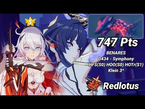 Redlotus D434: Benares (Symphony) 747 Pts - S0 HFS, HOO; S1 HOTr; Klein 3* | Honkai 6.6