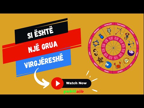 Si është një grua Virgjëreshë