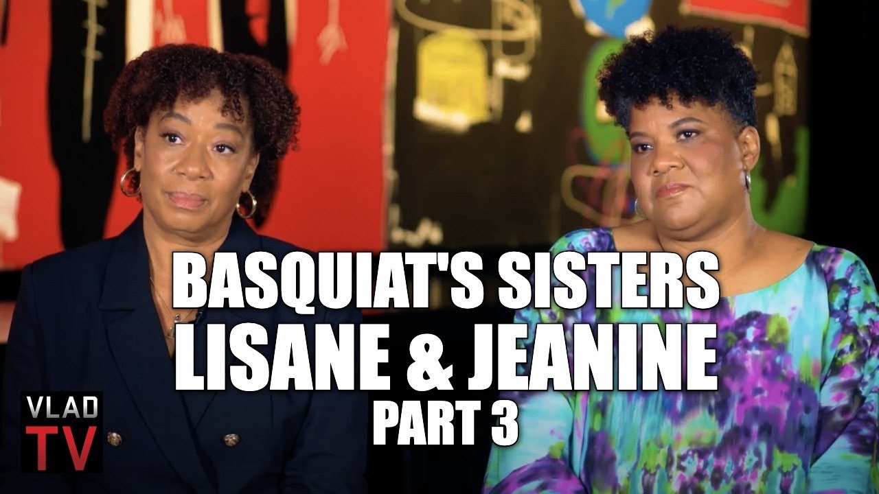 Basquiat's Sisters on Him Passing Away w/ No Will, Didn't Know He Had Heroin Addiction (Part 3)