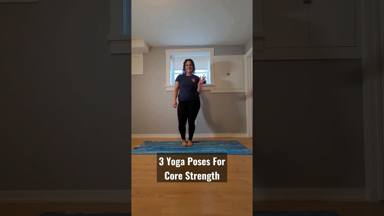 3 Yoga Poses For Core Strength - YouTube