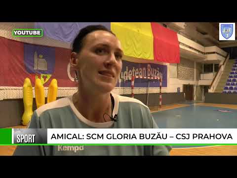 AMICAL SCM GLORIA BUZĂU – CSJ PRAHOVA
