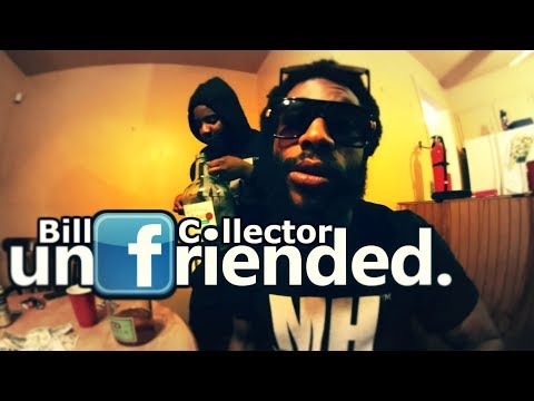 Bill Collector - "Unfriended" | Directed By @TheRealEmAych