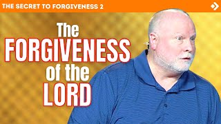 ONLY God Can Do This! The Secret to Forgiveness 2 | Allen Nolan