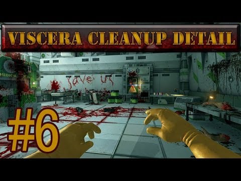 Viscera Cleanup Detail | Part 6 | A New Mess