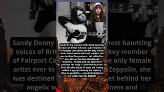 THE TRAGIC SECRET OF SANDY DENNY 😢🎤