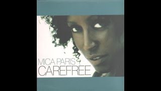 Mica Paris-CareFree (Full Intention Full Length Mix)