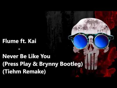 Flume ft. Kai - Never Be Like You (Press Play & Brynny Bootleg) (Tiehm Remake)