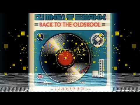 DJMNS vs. E-MaxX - Back To The Oldskool (Hands-Up Mix)