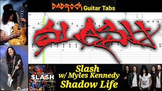 Shadow Life - Slash w/ Myles Kennedy - Guitar + Bass TABS Lesson