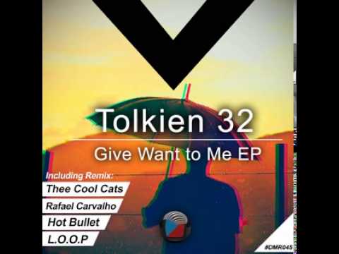 DMR045 - Tolkien 32 - Give Want to Me (Original Mix) [Digiment Records]