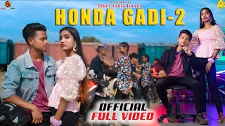 Honda Gadi 2 //4k Full Video//Raju Soren//Neha Sor