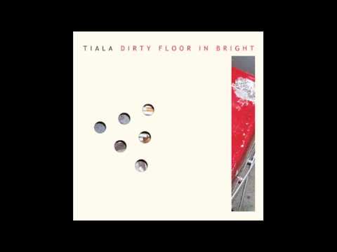 Tiala - dirty floor in bright