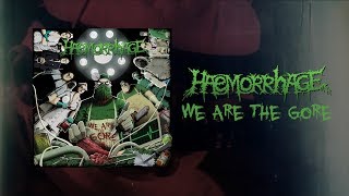 HAEMORRHAGE - We Are The Gore [FULL ALBUM STREAM]