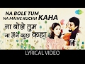 Na Bole Tum With Lyrics Baton Baton Mein Basu Chatterjee Amol Palekar Tina Munim