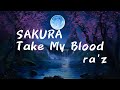 ra'z - SAKURA - Take My Blood
