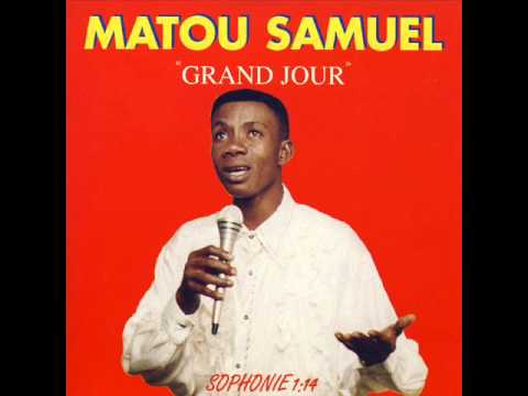 Matou Samuel- Grand Jour.wmv