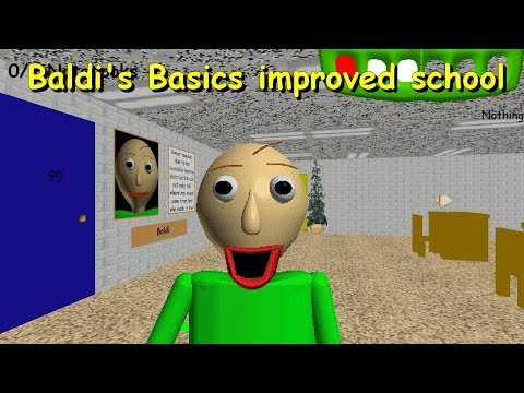 Baldi's Basics improved school - Baldi's basics 1.3.2 decompiled mod