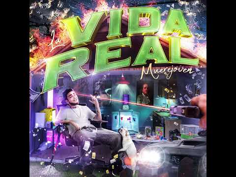 Muerejoven - La Vida Real (Full Album)