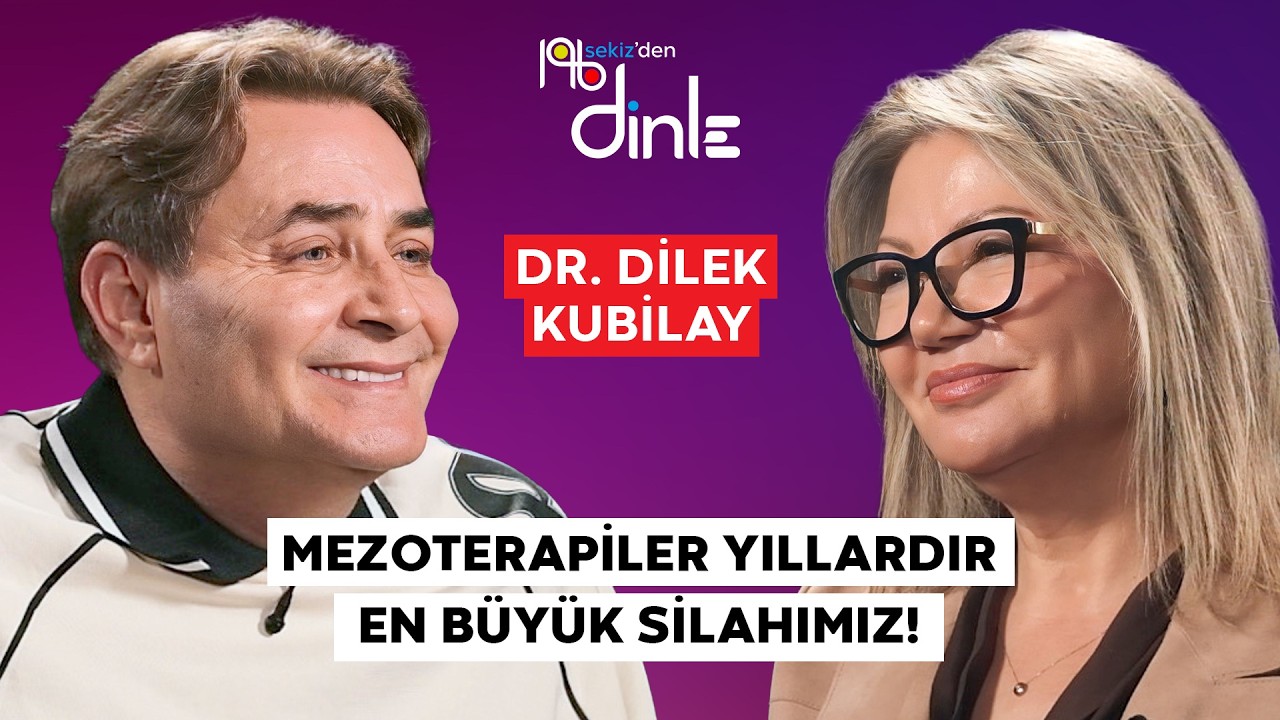 DR. DİLEK KUBİLAY "HANGİ YAŞTA KALMAK İSTİYORSANIZ O YAŞTA ESTETİK UZMANINA GİTMENİZ GEREKİYOR!"