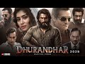 Dhurandhar Full Movie Ranveer Singh Akshaye Khanna Sanjay Dutt Arjun Rampal South Movie