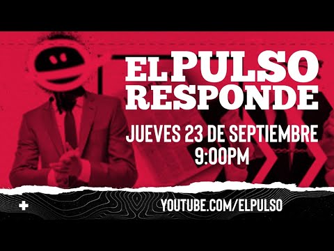 #ELPULSORESPONDE 17- EL PULSO DE LA REPÚBLICA