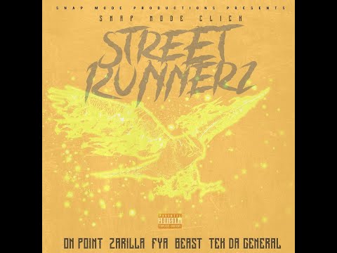 Snap Mode Click- Street Runners (Full  Album Audio)