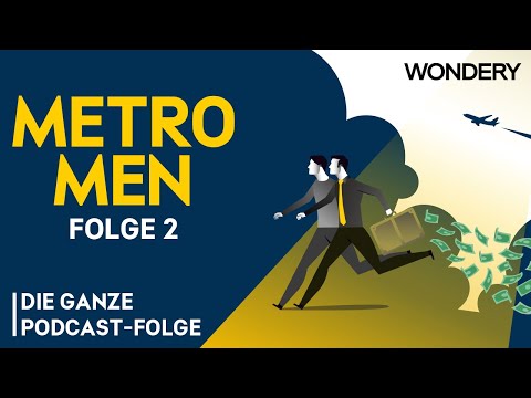 Immer noch ein Milliönchen | METRO MEN | Ein True Crime Podcast | 2