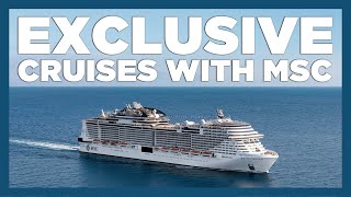 CruiseAway: MSC Exclusive Itineraries