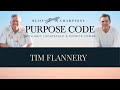 Tim Flannery – Today is the Day to Discover Your Secret Passions | Bliss Talks TV