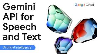 Gemini API for Speech and Text