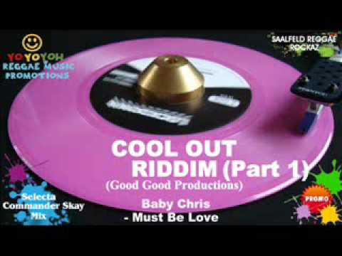 Cool Out Riddim Mix (Part 1) [January 2012] Good Good Productions