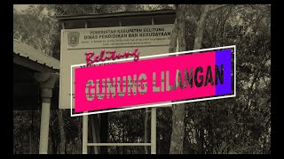 preview picture of video 'SITUS GUNUNG LILANGAN BELITUNG'