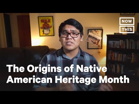 The Origins of Native American Heritage Month | NowThis