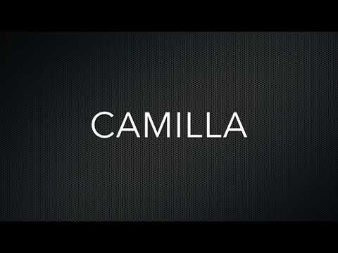 How to Pronounce Camilla