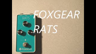 Video thumbnail for FOXGEAR RATS Distortion Pedal by hovercraft Artifact