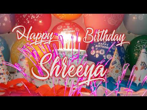 Happy Birthday Shreeya,  Best  Birthday Gift for Shreeya.