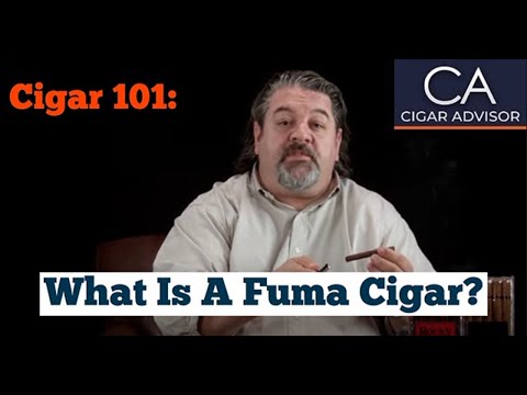 What is a fuma cigar? – Cigar 101