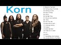 Korn Greatest Hits 2021 Best Songs Of Korn Full Album
