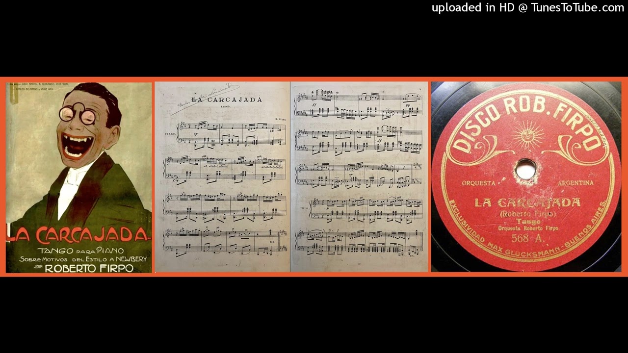 La carcajada - Orquesta Roberto Firpo - 1917
