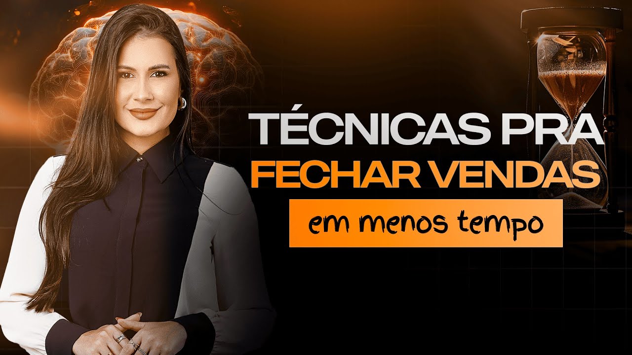 Técnicas Poderosas Para Fechar Vendas em Muito Menos Tempo!